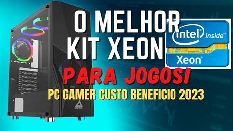 kit xeon para jogos,melhor kit xeon aliexpress